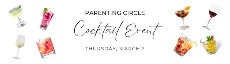 Banner Image for Parenting Circle Cocktail Night